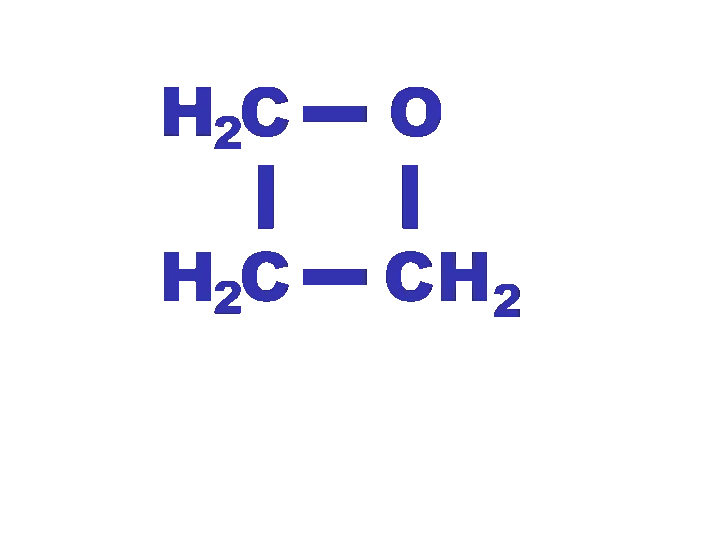 Oxacyclobutane